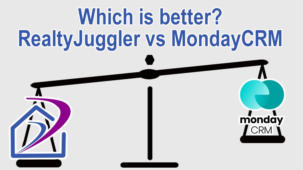 Compare RealtyJuggler with Monday CRM
